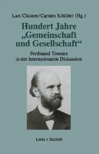 Buy Hundert Jahre "Gemeinschaft Und Gesellschaft" (English, Lars Clausen | Carsten Schlüter) — BookShops.in