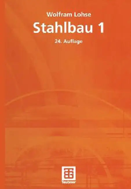 Buy Stahlbau 1 (English, Wolfram Lohse) — BookShops.in