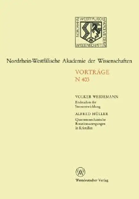 Buy Endstadien Der Sternentwicklung. Quantenmechanische Rotationsanregungen in Kristallen (English, Volker Weidemann) — BookShops.in