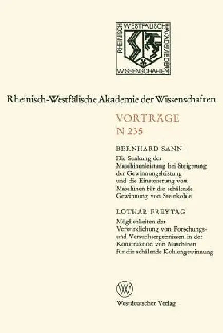 Buy Die Senkung Der Maschinenleistung Bei Steigerung Der Gewinnungsleistung Und Die Einsteuerung Von Mas (English, Bernhard Sann) — BookShops.in
