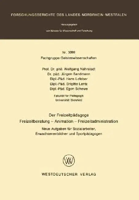 Buy Der Freizeitpädagoge Freizeitberatung -- Animation -- Freizeitadministration (English, Wolfgang Nahrstedt) — BookShops.in