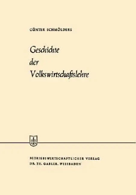 Geschichte Der Volkswirtschaftslehre (English, Günter Schmölders)