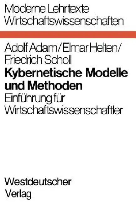 Buy Kybernetische Modelle Und Methoden (English, Adolf Adam) — BookShops.in
