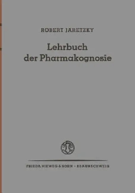 Buy Lehrbuch Der Pharmakognosie (English, Robert Jaretzky) — BookShops.in