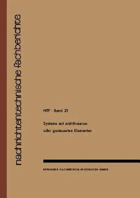 Buy Systeme Mit Nichtlinearen Oder Gesteuerten Elementen / Systems with Non-Linear or Controllable Eleme (English, J. Wosnik J. Wosnik) — BookShops.in