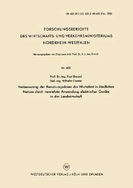 Verbesserung Der Benutzungsdauer Der Höchstlast in Ländlichen Netzen Durch Vermehrte Anwendung Elekt (English, Paul Denzel)