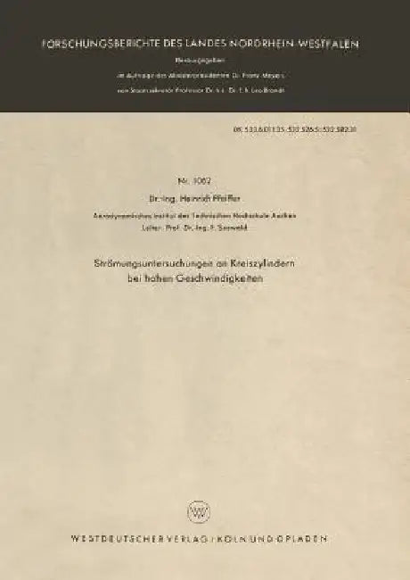 Buy Strömungsuntersuchungen an Kreiszylindern Bei Hohen Geschwindigkeiten (English, Heinrich Pfeiffer) — BookShops.in