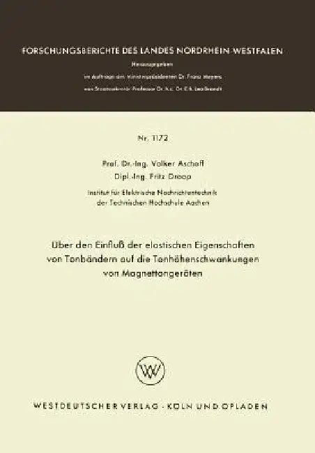 Buy Über Den Einfluß Der Elastischen Eigenschaften Von Tonbändern Auf Die Tonhöhenschwankungen Von Magne (English, Volker Aschoff) — BookShops.in