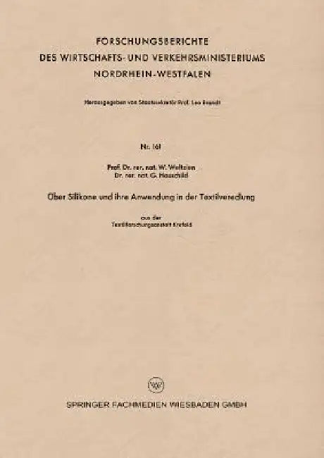 Buy Über Silikone Und Ihre Anwendung in Der Textilveredlung (English, W. Weltzien) — BookShops.in