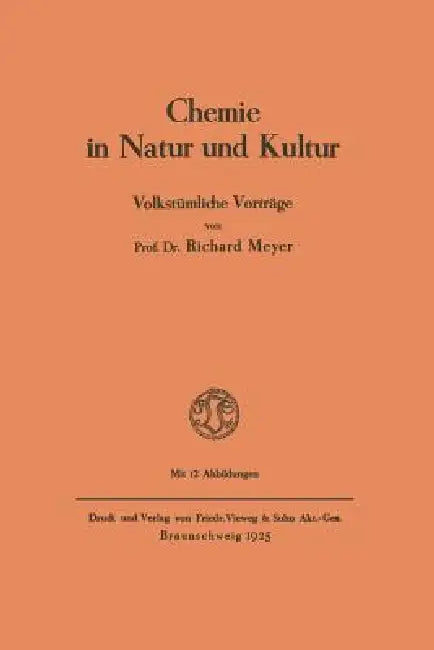 Buy Chemie in Natur Und Kultur (English, Richard Meyer) — BookShops.in
