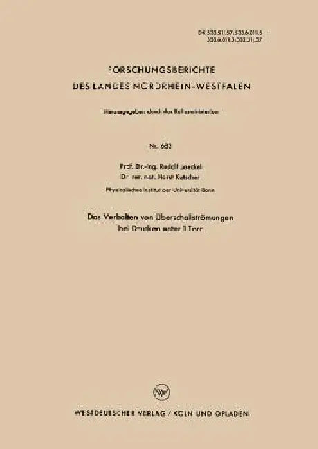 Buy Das Verhalten Von Überschallströmungen Bei Drucken Unter 1 Torr (English, Rudolf Jaeckel) — BookShops.in