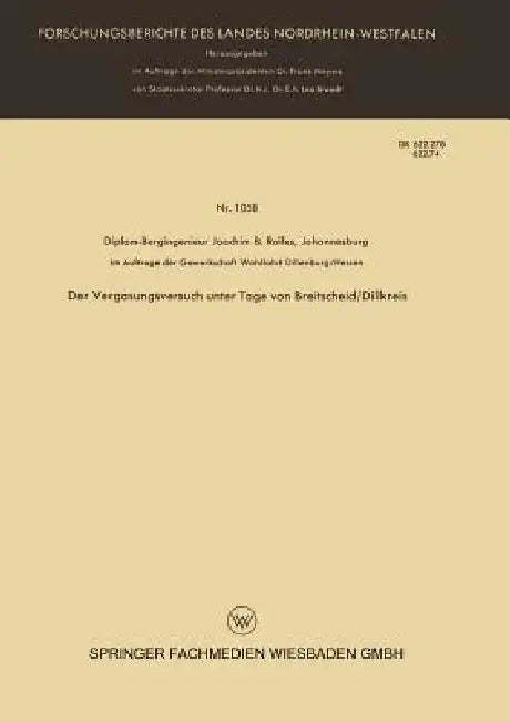 Buy Der Vergasungsversuch Unter Tage Von Breitscheid/Dillkreis (English, Joachim B. Rolfes) — BookShops.in