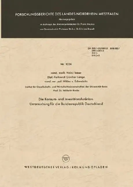 Buy Die Konsum- Und Investitionsfunktion. Untersuchung Für Die Bundesrepublik Deutschland (English, Heinz Ismar) — BookShops.in
