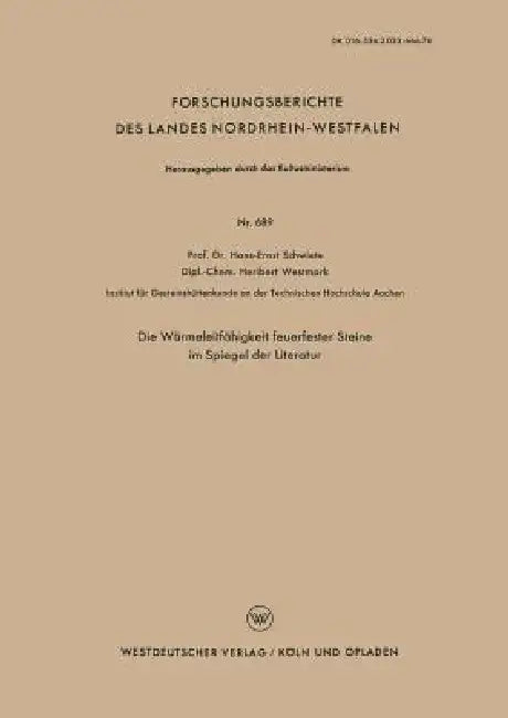 Die Wärmeleitfähigkeit Feuerfester Steine Im Spiegel Der Literatur (English, Hans-Ernst Schwiete)