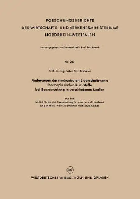 Buy Änderungen Der Mechanischen Eigenschaftswerte Thermoplastischer Kunststoffe Bei Beanspruchung in Ver (English, Karl Krekeler) — BookShops.in