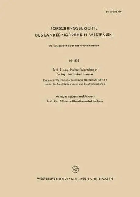 Buy Anodennebenreaktionen Bei Der Silberraffinationselektrolyse (English, Helmut Winterhager) — BookShops.in