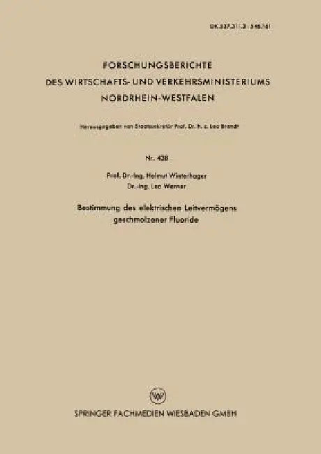 Buy Bestimmung Des Elektrischen Leitvermögens Geschmolzener Fluoride (English, Helmut Winterhager) — BookShops.in