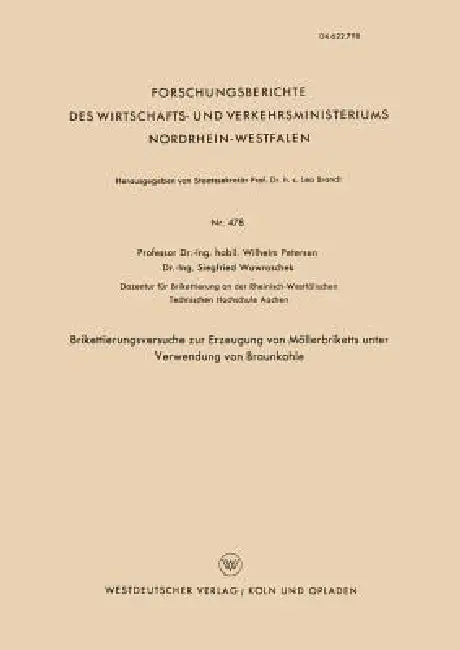 Buy Brikettierungsversuche Zur Erzeugung Von Möllerbriketts Unter Verwendung Von Braunkohle (English, Wilhelm Petersen) — BookShops.in