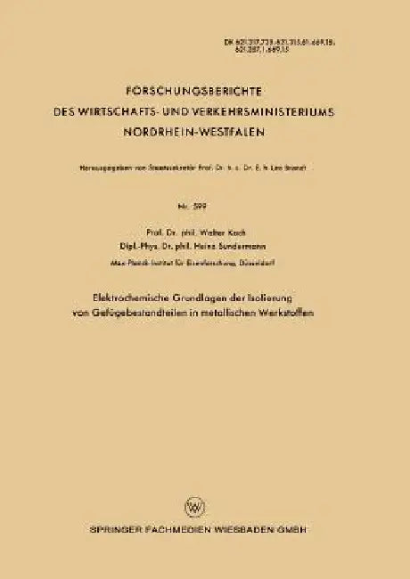 Buy Elektrochemische Grundlagen Der Isolierung Von Gefügebestandteilen in Metallischen Werkstoffen (English, Walter Koch) — BookShops.in