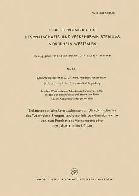 Buy Elektronenoptische Untersuchungen an Ultradünnschnitten Des Tuberkulose-Erregers Sowie Der Käsigen G (English, Friedrich J. Bassermann) — BookShops.in