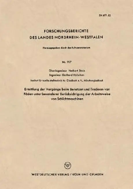 Buy Ermittlung Der Vorgänge Beim Benetzen Und Trocknen Von Fäden Unter Besonderer Berücksichtigung Der A (English, Herbert Stein) — BookShops.in