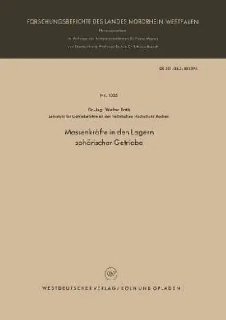 Massenkräfte in Den Lagern Sphärischer Getriebe (English, Walter Rath)