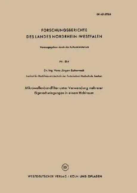 Buy Mikrowellenbandfilter Unter Verwendung Mehrerer Eigenschwingungen in Einem Hohlraum (English, Hans-Jürgen Butterweck) — BookShops.in