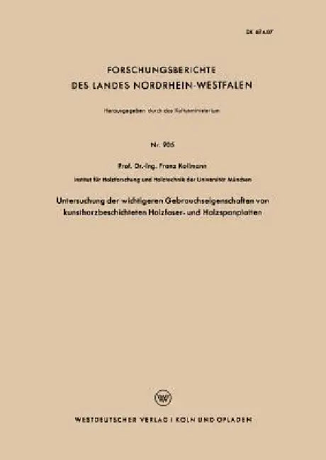 Buy Untersuchung Der Wichtigeren Gebrauchseigenschaften Von Kunstharzbeschichteten Holzfaser- Und Holzsp (English, Franz Kollmann) — BookShops.in