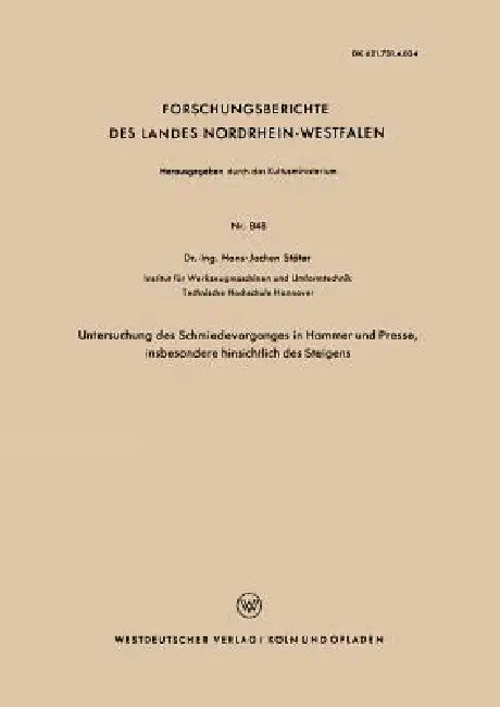Buy Untersuchung Des Schmiedevorganges in Hammer Und Presse, Insbesondere Hinsichtlich Des Steigens (English, Hans-Jochen Stöter) — BookShops.in