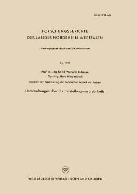 Buy Untersuchungen Über Die Herstellung Von Erzbriketts (English, Wilhelm Petersen) — BookShops.in