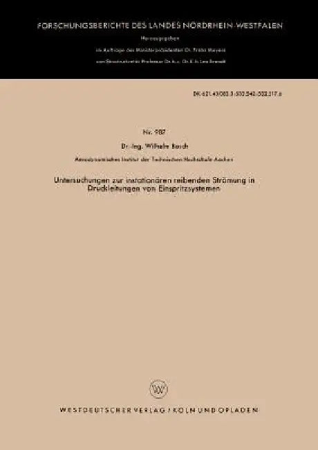 Buy Untersuchungen Zur Instationären Reibenden Strömung in Druckleitungen Von Einspritzsystemen (English, Wilhelm Bosch) — BookShops.in