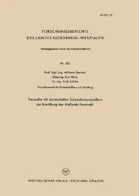 Versuche Mit Ummantelten Schraubenpropellern Zur Ermittlung Der Maßstab-Kennzahl (English, Wilhelm Sturtzel)