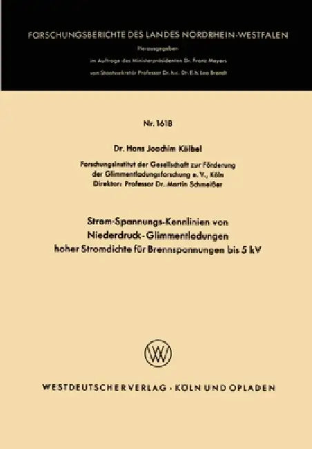 Buy Strom-Spannungs-Kennlinien von Niederdruck-Glimmentladungen hoher Stromdichte für Brennspannungen bi (English, Hans Joachim Kölbel) — BookShops.in