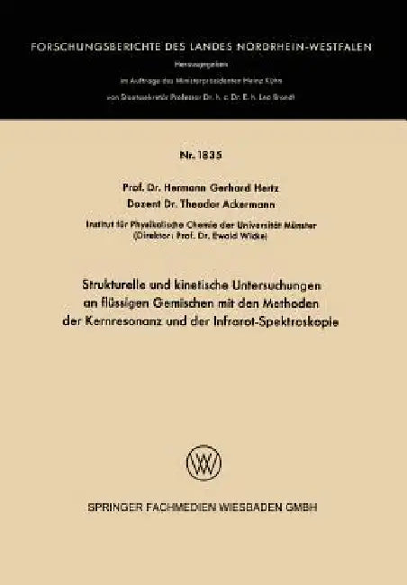 Buy Strukturelle Und Kinetische Untersuchungen an Flüssigen Gemischen Mit Den Methoden Der Kernresonanz (English, Hermann Gerhard Hertz) — BookShops.in