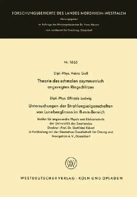 Buy Theorie Des Schmalen Asymmetrisch Angeregten Ringschlitzes. Untersuchungen Der Strahlungseigenschaft (English, Heinz Gall) — BookShops.in