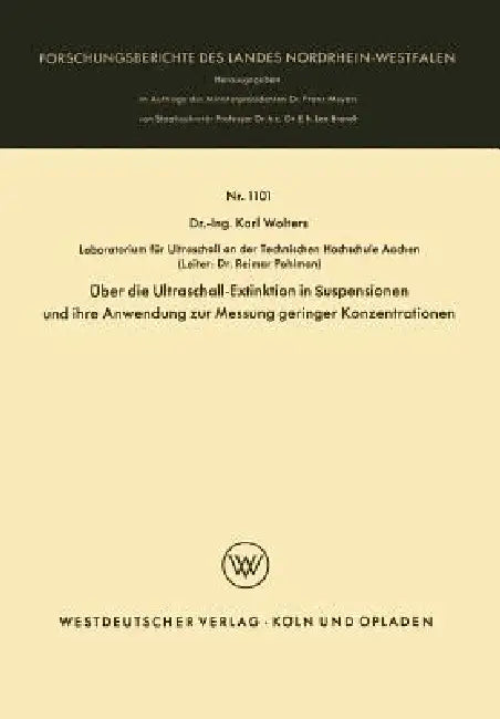 Buy Über Die Ultraschall-Extinktion in Suspensionen Und Ihre Anwendung Zur Messung Geringer Konzentratio (English, Karl Wolters) — BookShops.in