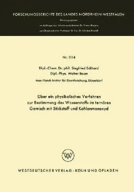 Buy Über Ein Physikalisches Verfahren Zur Bestimmung Des Wasserstoffs Im Ternären Gemisch Mit Stickstoff (English, Siegfried Eckhard) — BookShops.in