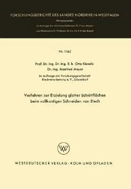 Buy Verfahren Zur Erzielung Glatter Schnittflächen Beim Vollkantigen Schneiden Von Blech (English, Otto Kienzle) — BookShops.in