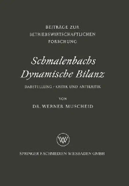 Buy Schmalenbachs Dynamische Bilanz (English, Werner Muscheid) — BookShops.in