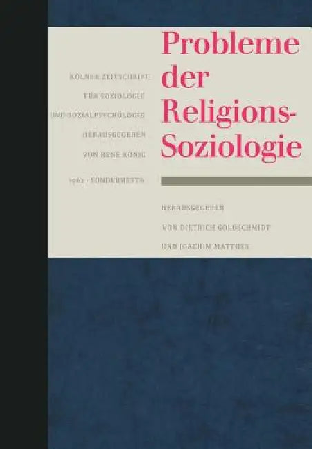 Buy Probleme Der Religionssoziologie (English, Dietrich Goldschmidt | Joachim Matthes) — BookShops.in
