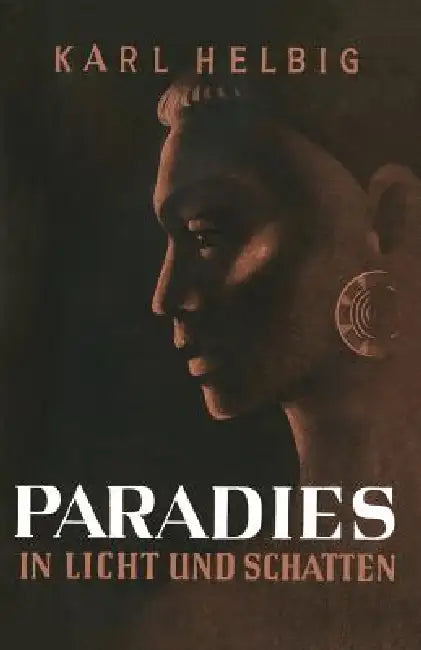 Buy Paradies in Licht Und Schatten (English, Karl Helbig) — BookShops.in
