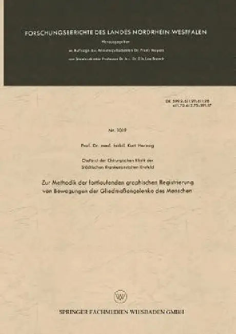 Buy Zur Methodik Der Fortlaufenden Graphischen Registrierung Von Bewegungen Der Gliedmaßengelenke Des Me (English, Kurt Herzog) — BookShops.in