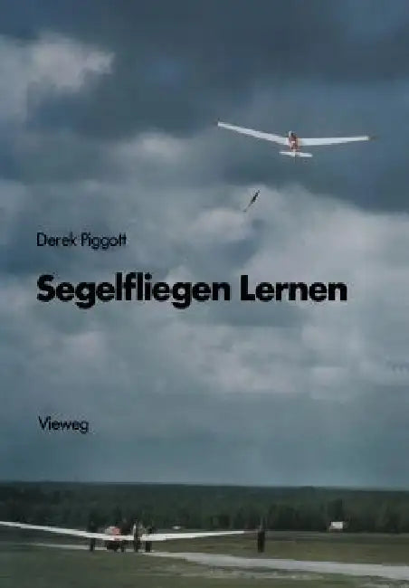 Buy Segelfliegen Lernen (English, Derek Piggott) — BookShops.in