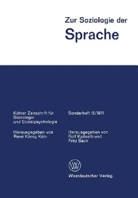 Buy Zur Soziologie Der Sprache (English, Rolf Kjolseth | Fritz Sack) — BookShops.in