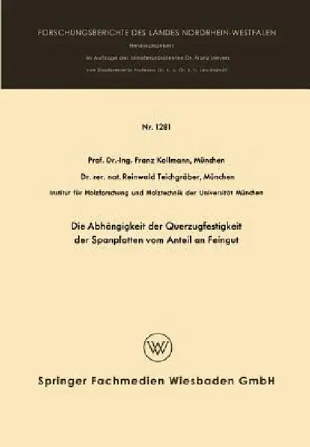 Buy Die Abhängigkeit Der Querzugfestigkeit Der Spanplatten Vom Anteil an Feingut (English, Franz Kollmann) — BookShops.in
