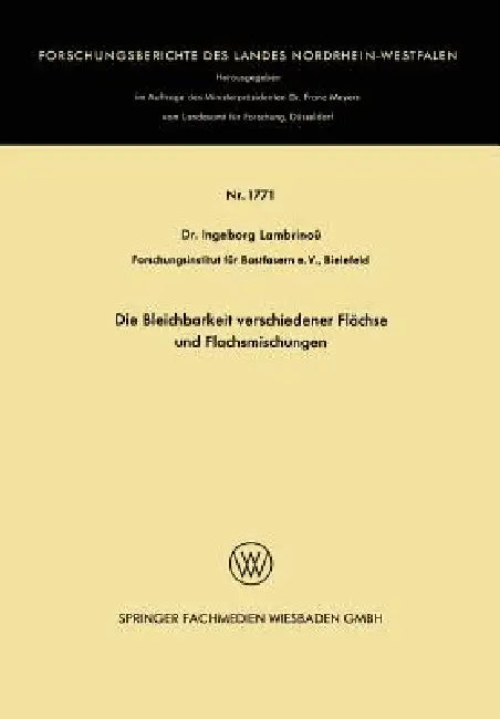 Buy Die Bleichbarkeit Verschiedener Flächse Und Flachsmischungen (English, Ingeborg Lambrinoû) — BookShops.in