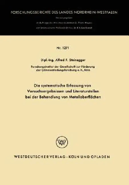 Buy Die Systematische Erfassung Von Versuchsergebnissen Und Literaturstellen Bei Der Behandlung Von Meta (English, Alfred Friedrich Steinegger) — BookShops.in