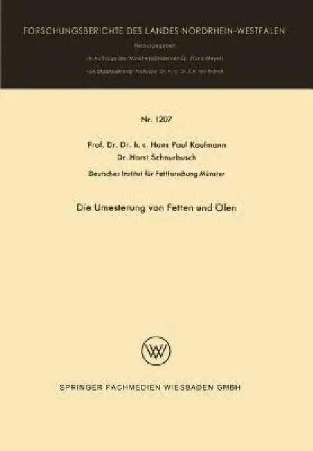Die Umesterung Von Fetten Und Ölen (English, Hans Paul Kaufmann)