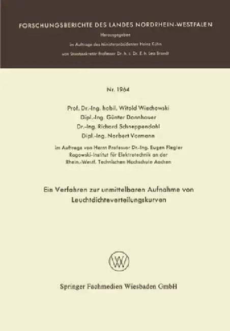 Buy Ein Verfahren zur unmittelbaren Aufnahme von Leuchtdichteverteilungskurven (English, Witold Wiechowski | Günter Dannhauer | Richard Schneppendahl) — BookShops.in