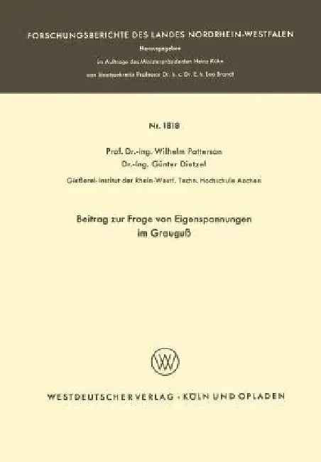 Buy Beitrag Zur Frage Von Eigenspannungen Im Grauguß (English, Wilhelm Patterson) — BookShops.in
